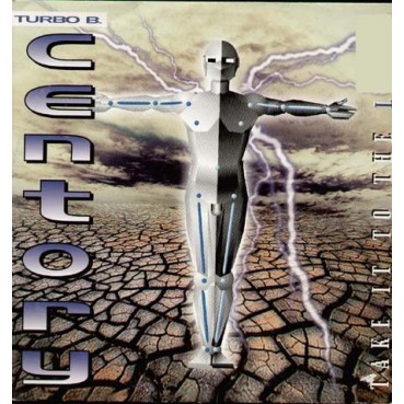 Centory – Take It To The Limit Centory – Take It To The Limit