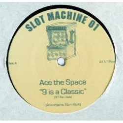 Ace The Space ‎– 9 Is A Classic (97 Remixes) 