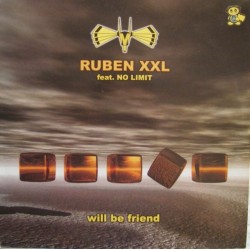 Ruben XXL Feat. No Limit  - Will Be Friend