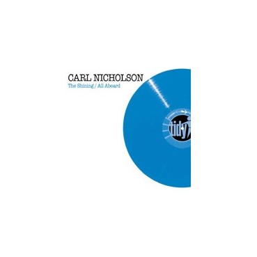 Carl Nicholson ‎– The Shining / All Aboard 