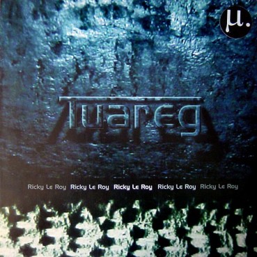 Ricky Le Roy ‎– Tuareg 
