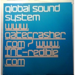 Gatecrasher - Global Sound System 