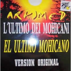 Arkimed - L'Ultimo Dei Mohicani (BOY MUSIC)