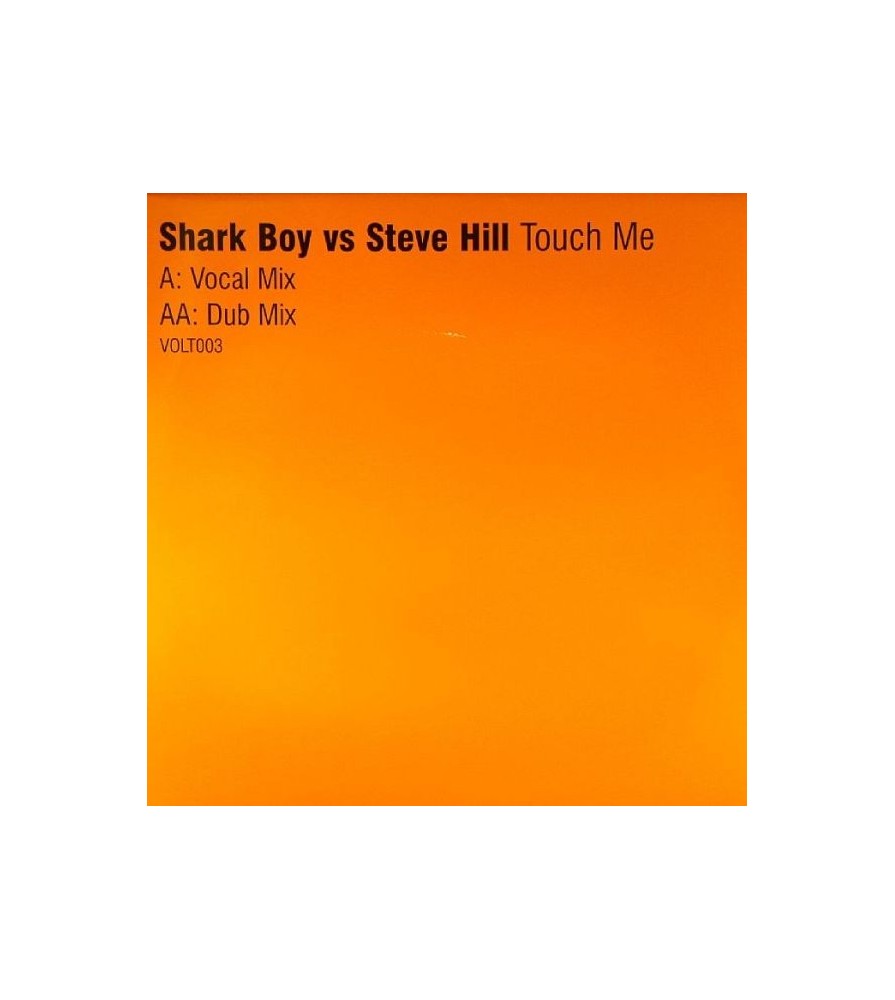 Shark Boy vs Steve Hill ‎– Touch Me