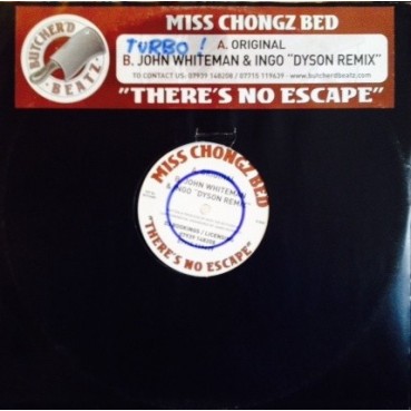 Miss Chongz Bed ‎– There's No Escape (Ingo Remix)