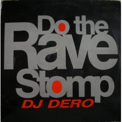 DJ Dero ‎– Do The Rave Stomp (BOY RECORDS)