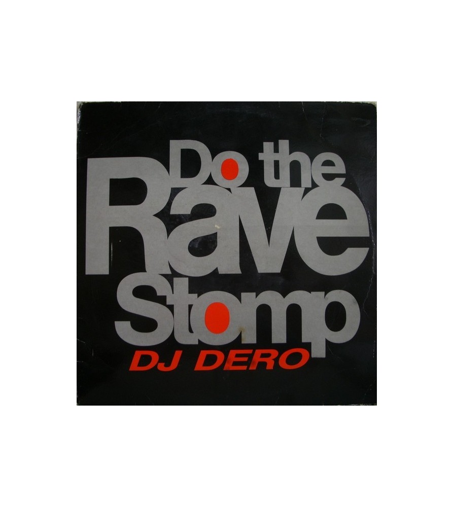 DJ Dero ‎– Do The Rave Stomp (BOY RECORDS)