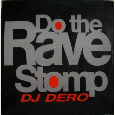 DJ Dero ‎– Do The Rave Stomp (BOY RECORDS)
