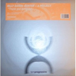Billy Daniel Bunter + A Project ‎– Thank God Almighty 
