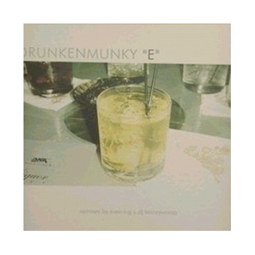Drunkenmunky - E Drunkenmunky - E