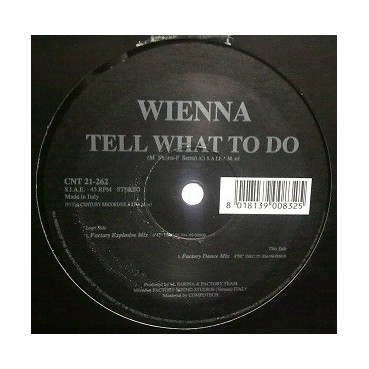 Wienna - Tell What To Do Wienna - Tell What To Do