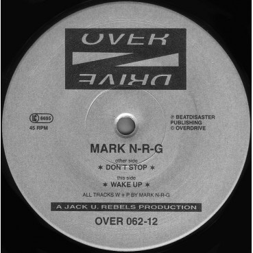 Mark N-R-G ‎– Don't Stop / Wake Up (TEMAZO DEL 95¡)