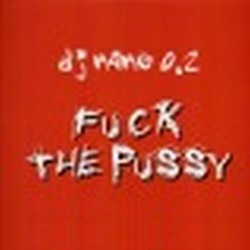 DJ Nano 0.2 - Fuck The Pussy / Crash(DISCAZO PROGRESIVO¡¡)