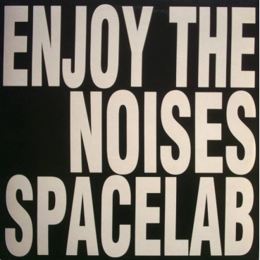 Spacelab - Enjoy The Noises