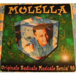 Molella ‎– Originale Radicale Musicale Remix '98 