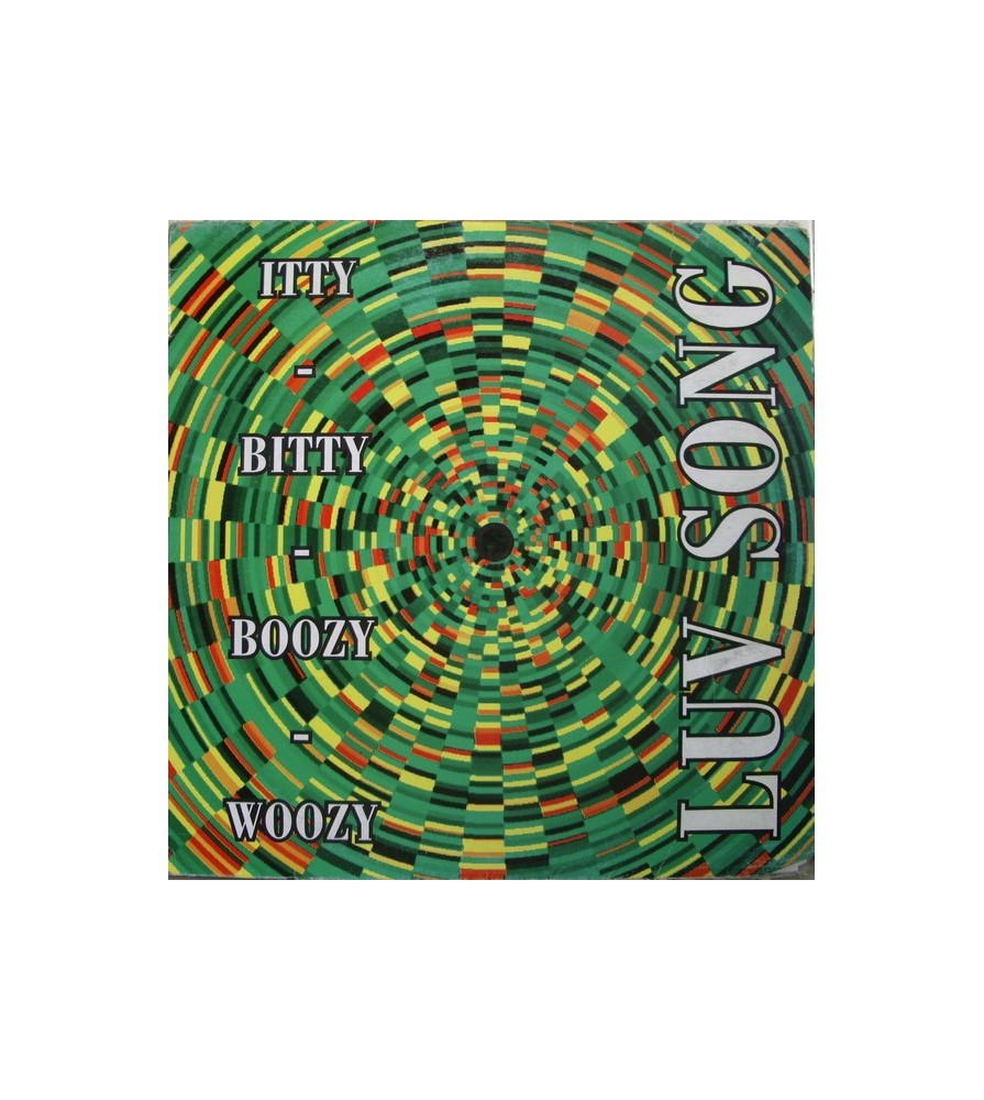 Itty-Bitty-Boozy-Woozy ‎– Luv Song 