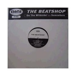 The Beatshop ‎– On The Wildside! / Somewhere