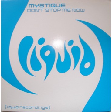 Mystique ‎– Don't Stop Me Now (IMPORT)