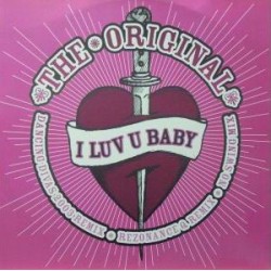 The Original  ‎– I Luv U Baby 