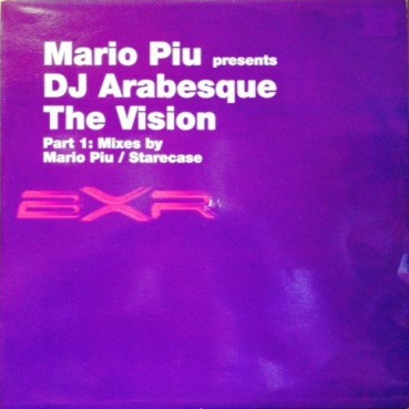 Mario Piu presents DJ Arabesque ‎– The Vision (Part 1) 