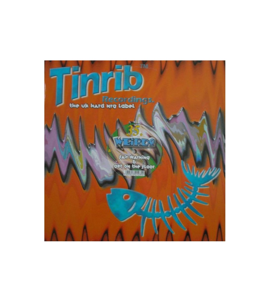 Weirdo ‎– Fair Warning / Get On The Floor 