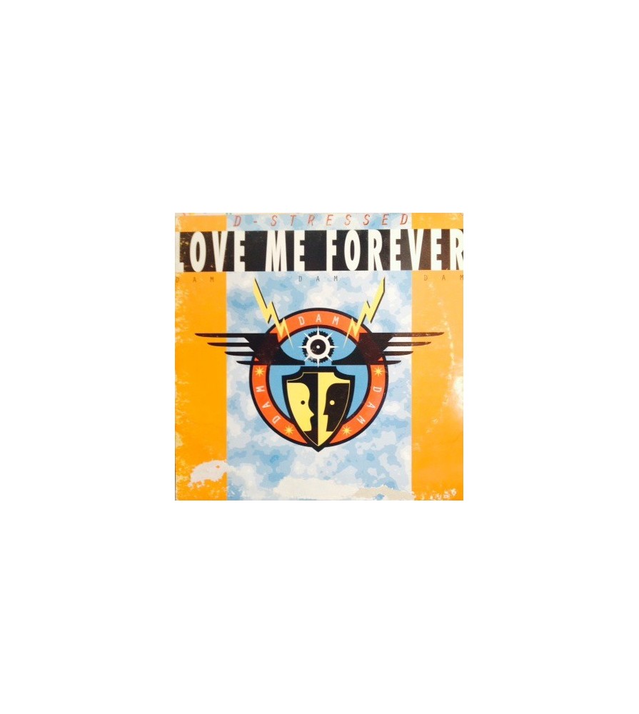 D-Stressed ‎– Love Me Forever (Dam Dam Dam) 