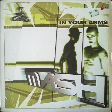 Mash ‎– In Your Arms