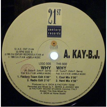 A Kay BJ ‎– Why