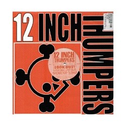 12 Inch Thumpers ‎– Look Out