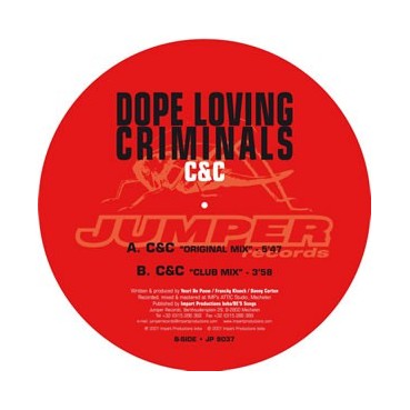  Dope Loving Criminals ‎– C&C 