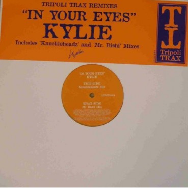 Kylie- In Your Eyes (Tripoli Trax Remixes)  REOMENDADO DEL MES ISMAEL LORA¡¡