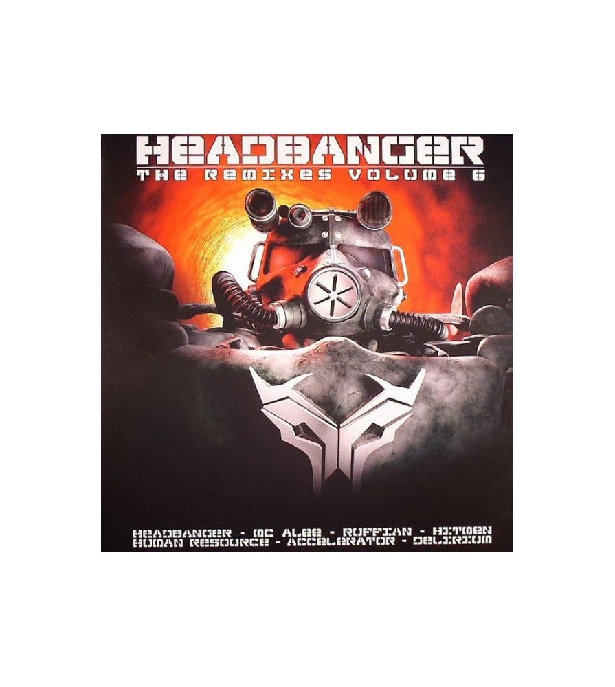 Headbanger ‎– The Remixes Volume 6