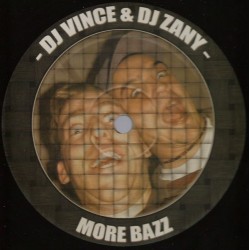 DJ Vince & DJ Zany ‎– More Bazz 