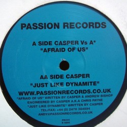 Casper  vs. A / Casper  ‎– Afraid Of Us / Just Like Dynamite