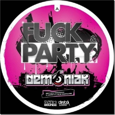 Demoniak ‎– Fuck & Party