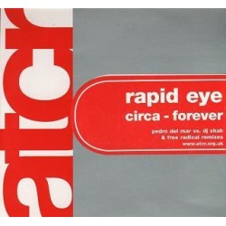 Rapid Eye ‎– Circa Forever (The Remixes) 