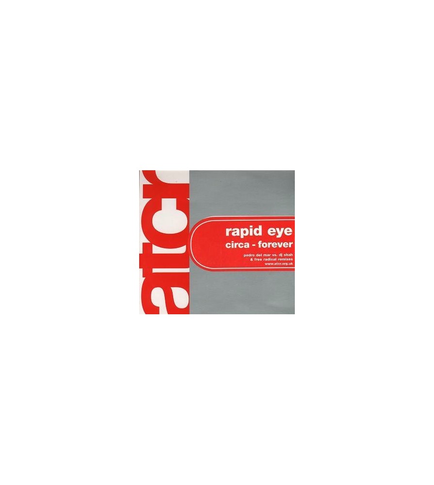Rapid Eye ‎– Circa Forever (The Remixes) 