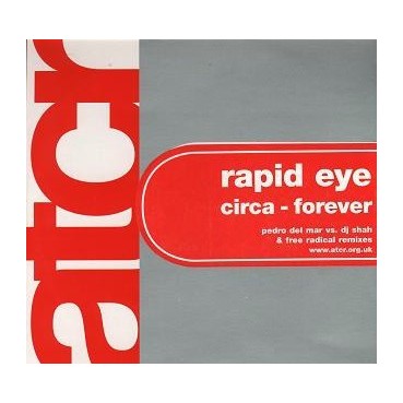 Rapid Eye ‎– Circa Forever (The Remixes) 