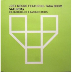  Joey Negro Featuring Taka Boom ‎– Saturday 