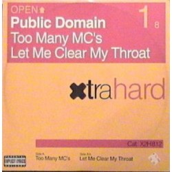 Public Domain ‎– Too Many MC's / Let Me Clear My Throat 