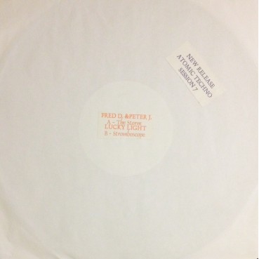 Fred D. & Peter J. / Lucky Light ‎– The Storm / Stroboscope