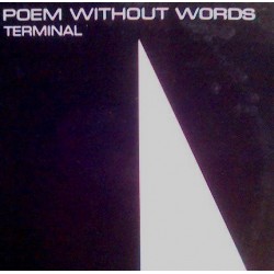 Terminal – Poem Without Words