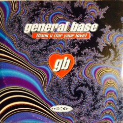 General Base ‎– Thank U (For Your Love)