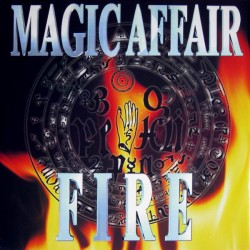 Magic Affair - Fire 