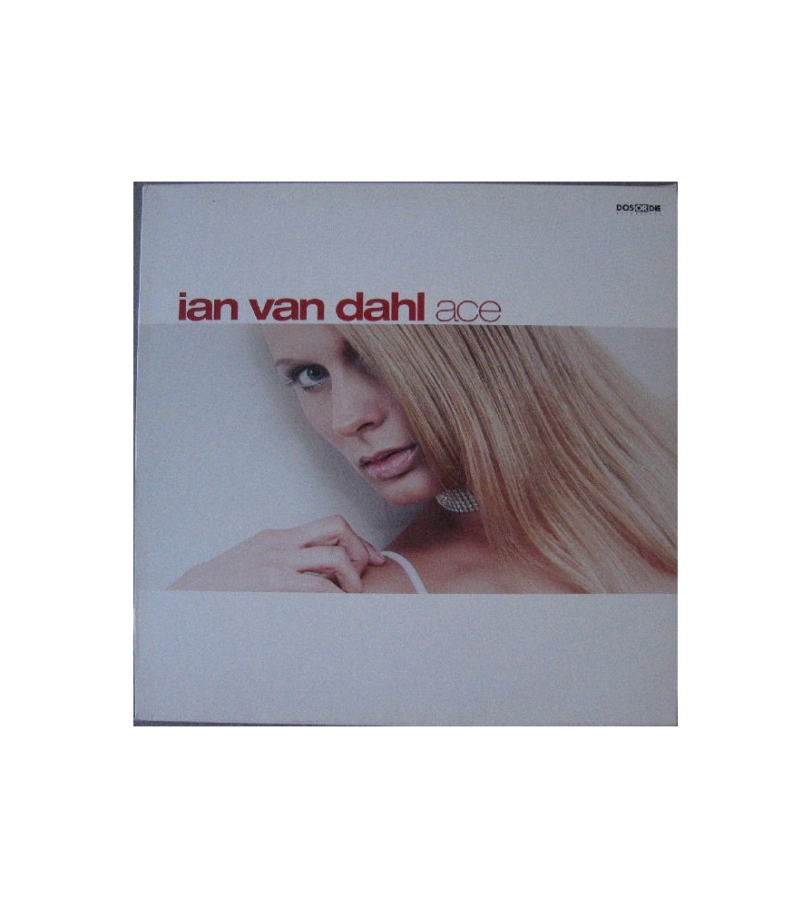 Ian Van Dahl - Ace(DISCO DOBLE¡¡ INCLUYE EL TRY REMIX Y EL SATISFY ME¡¡)
