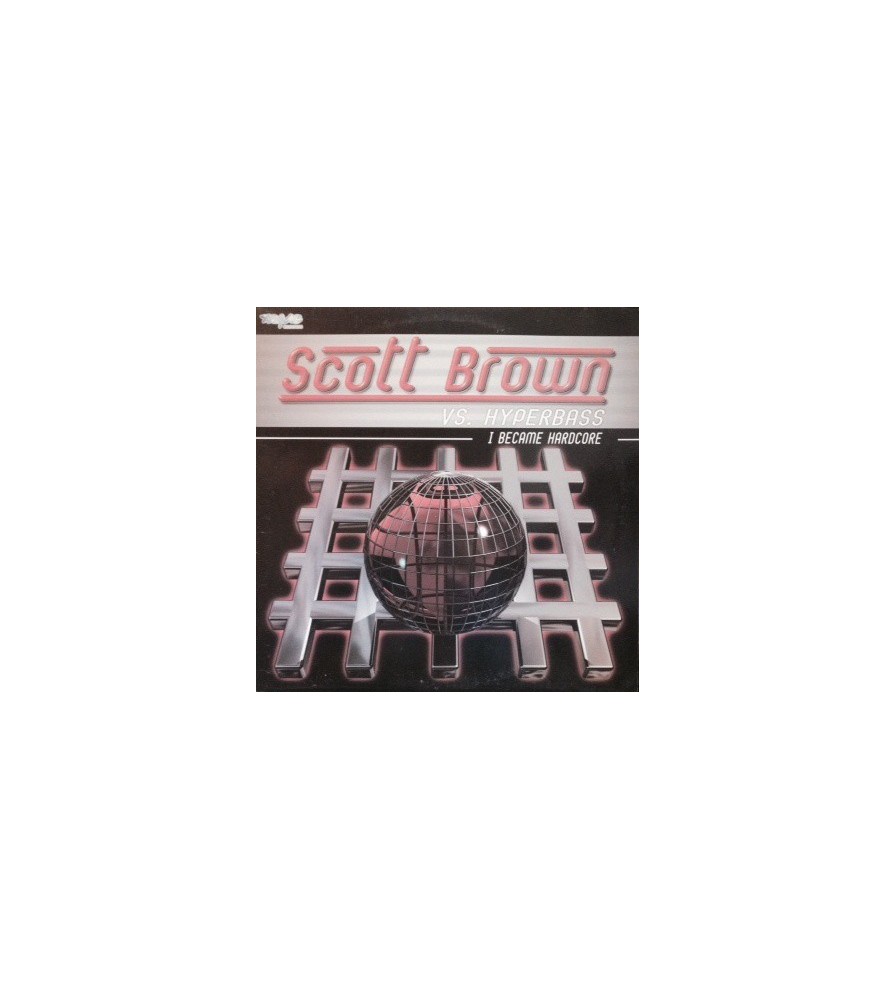 Scott Brown vs. Hyperbass ‎– I Became Hardcore 