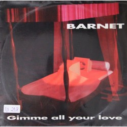 Barnet – Gimme All Your Love (2 MANO,PEPINAZO ITALO¡¡)