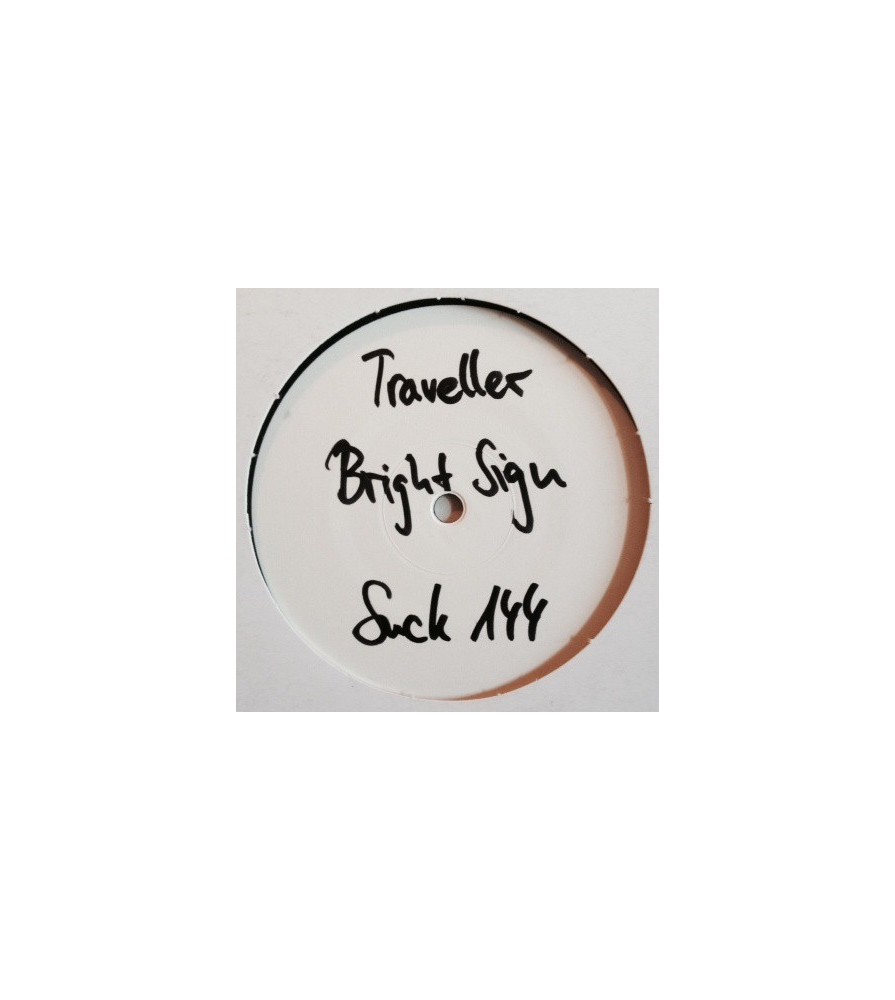Traveller ‎– Bright Sign / Arifire feat Talla 2xlc - No signs of life