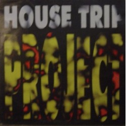Project ‎– House Trip 