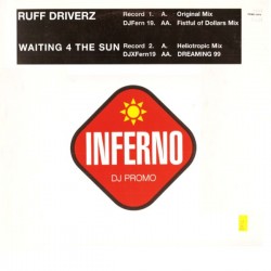 Ruff Driverz ‎– Waiting 4 The Sun